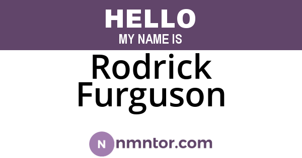 Rodrick Furguson