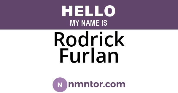 Rodrick Furlan