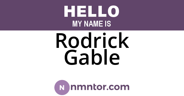 Rodrick Gable