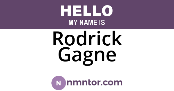 Rodrick Gagne