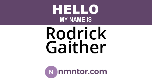 Rodrick Gaither