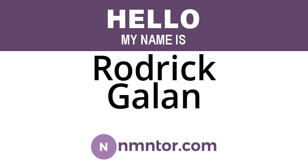 Rodrick Galan