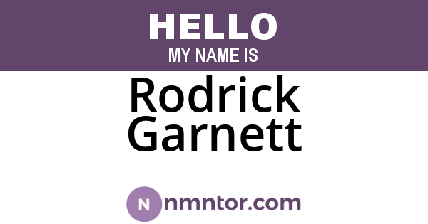 Rodrick Garnett