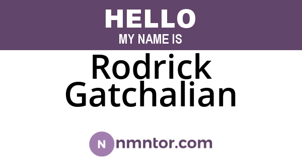 Rodrick Gatchalian