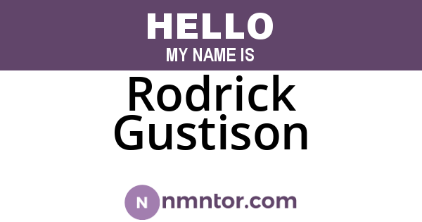 Rodrick Gustison