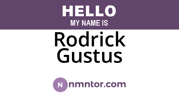 Rodrick Gustus