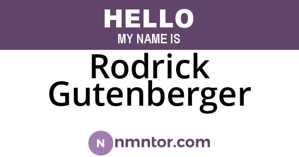 Rodrick Gutenberger