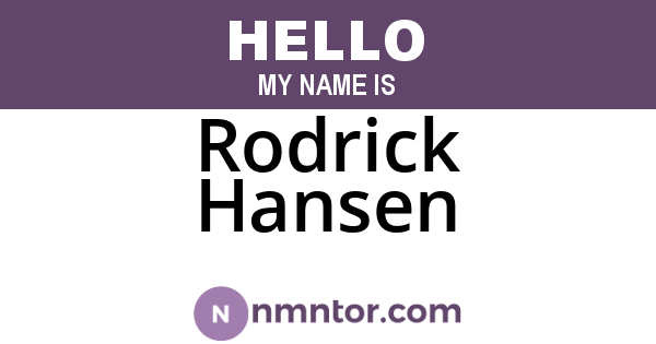 Rodrick Hansen