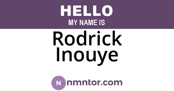 Rodrick Inouye