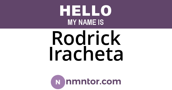 Rodrick Iracheta