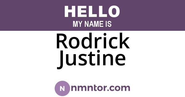 Rodrick Justine