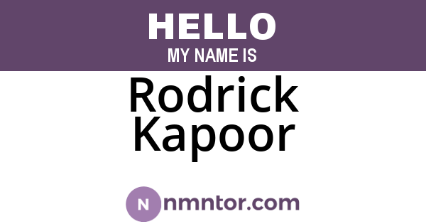 Rodrick Kapoor