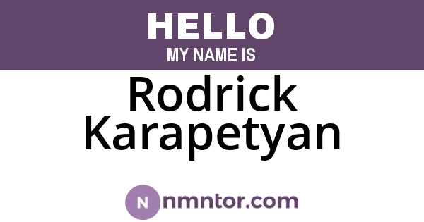 Rodrick Karapetyan