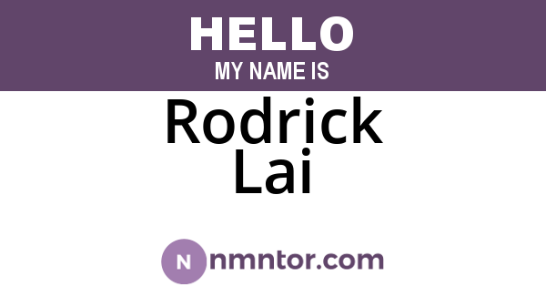 Rodrick Lai