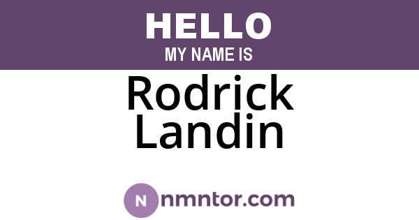 Rodrick Landin