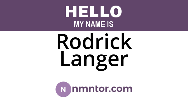 Rodrick Langer
