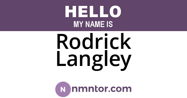 Rodrick Langley