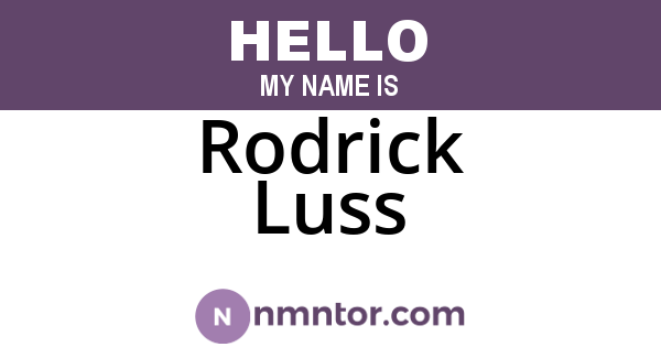 Rodrick Luss