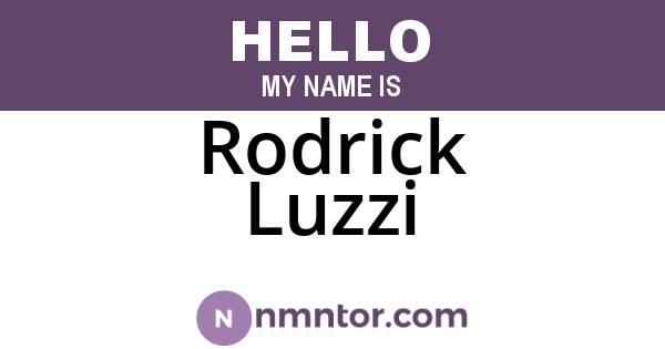 Rodrick Luzzi