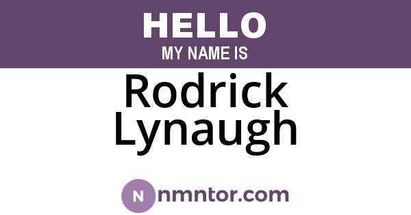 Rodrick Lynaugh