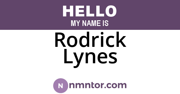 Rodrick Lynes