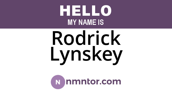 Rodrick Lynskey