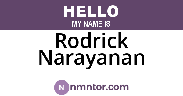 Rodrick Narayanan