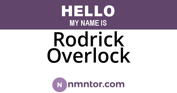 Rodrick Overlock