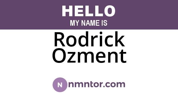 Rodrick Ozment