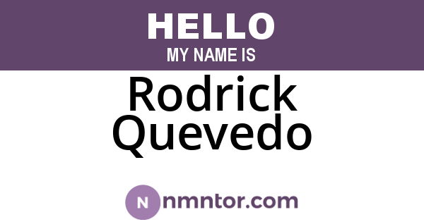 Rodrick Quevedo