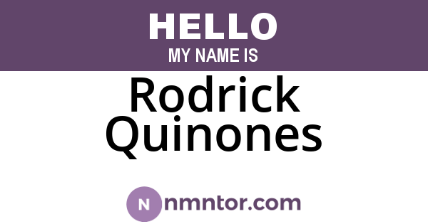 Rodrick Quinones