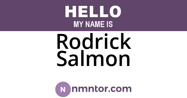 Rodrick Salmon