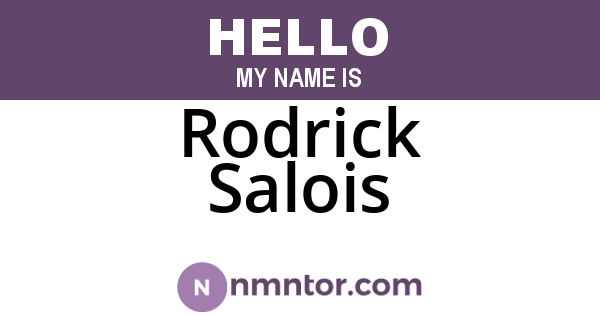 Rodrick Salois