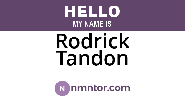 Rodrick Tandon
