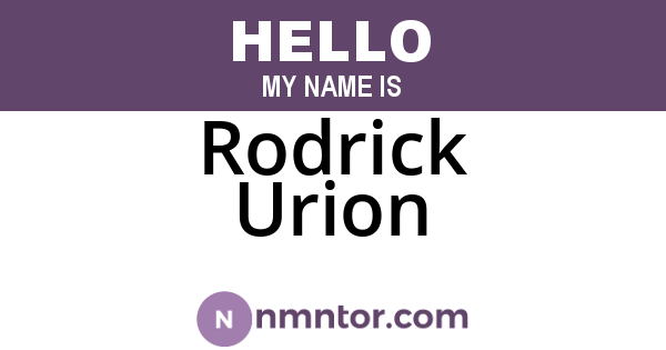 Rodrick Urion