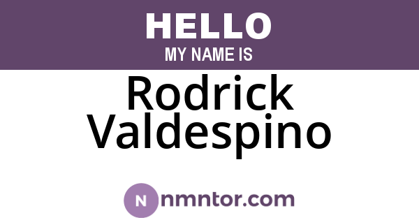 Rodrick Valdespino