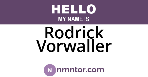 Rodrick Vorwaller