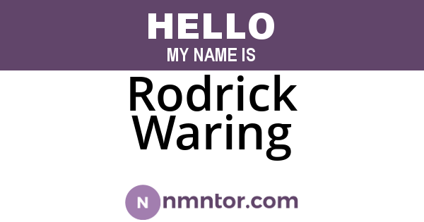 Rodrick Waring