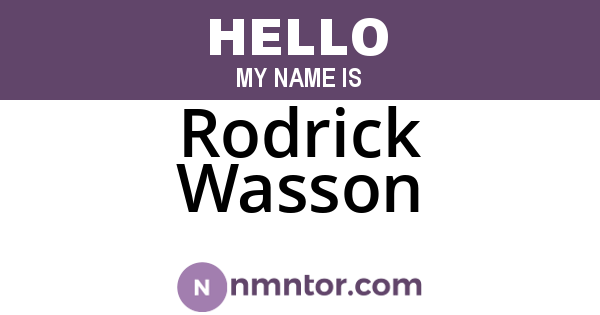 Rodrick Wasson