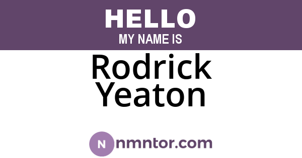 Rodrick Yeaton