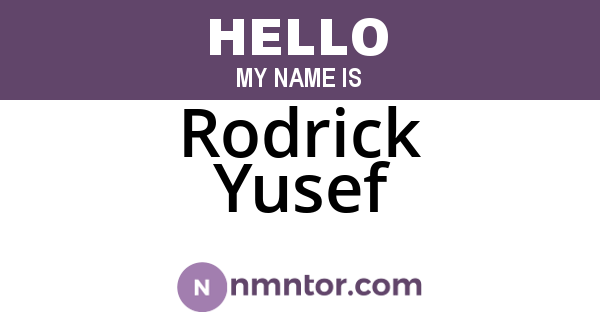Rodrick Yusef