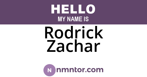 Rodrick Zachar