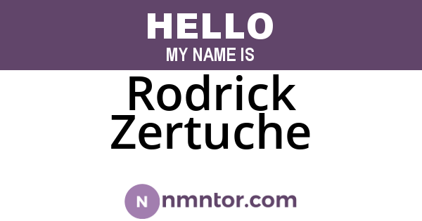 Rodrick Zertuche