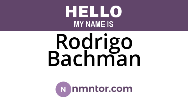 Rodrigo Bachman