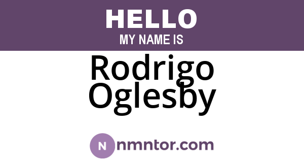 Rodrigo Oglesby