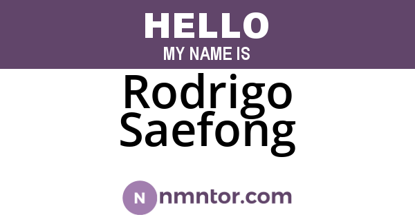 Rodrigo Saefong