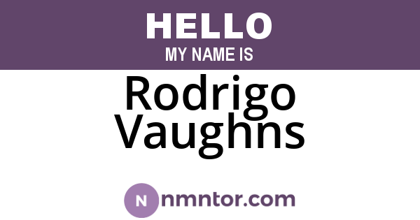 Rodrigo Vaughns