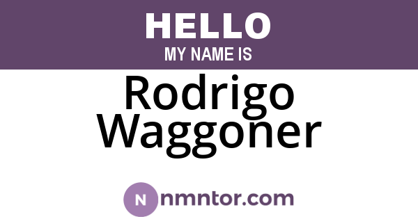 Rodrigo Waggoner