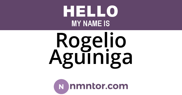 Rogelio Aguiniga