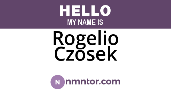 Rogelio Czosek